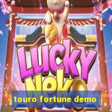 touro fortune demo